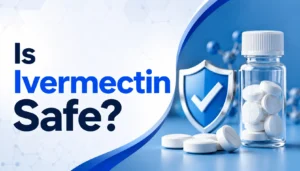 Is ivermectin safe? Patient holding ivermectin tablets with a doctor explaining safe use, dosage, side effects, and precautions.